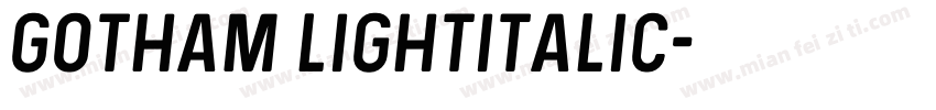 gotham lightitalic字体转换